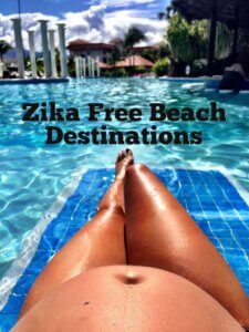 Zika Free Destination, Zika free beach destination, pregnancy safe beach destination